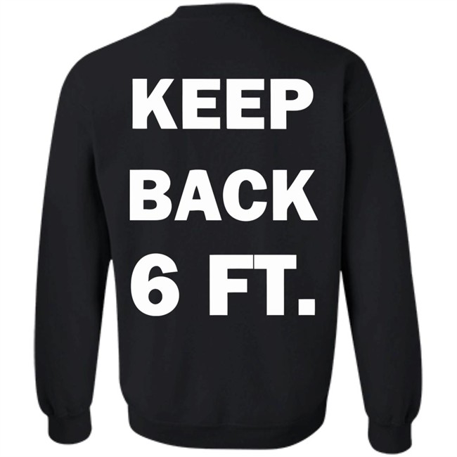 Keep Back 6 Feet USA social distancing us 2020 Shirt with sayings black t shirts Keep Back 6 Feet USA social distancing us 2020 Shirt with sayings black t shirts