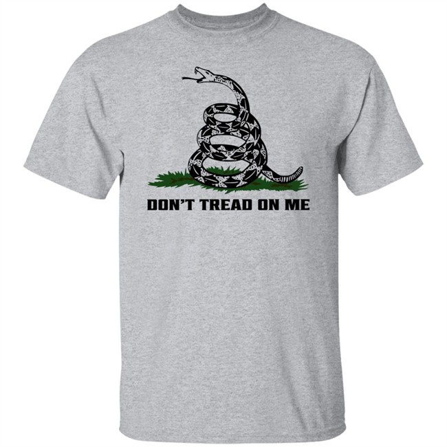Dont Tread On Me Shirt Dont Tread On Me Shirt