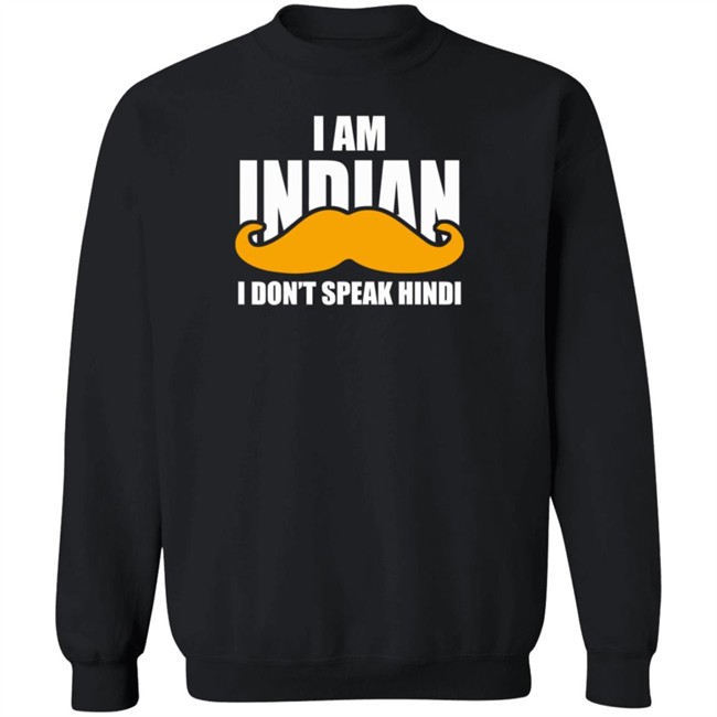 I Am Indian I Don’t peak Hindi Shirt I Am Indian I Don’t peak Hindi Shirt