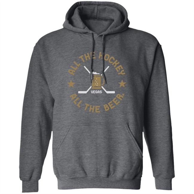 All The Hockey All The Beer T Shirt All The Hockey All The Beer T Shirt