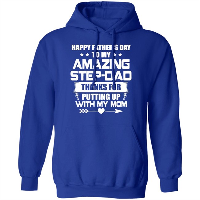 Happy Father's Day To My Amazing Step-dad shirt Happy Father's Day To My Amazing Step-dad shirt