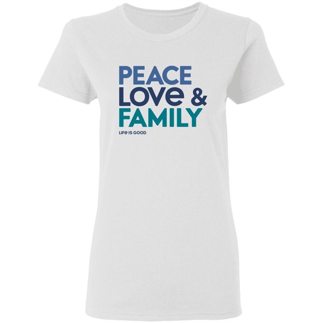 Life Is Good Peace Love & Family T Shirt Peace Love & Family Life Is Good Grey Shirts Life Is Good Peace Love & Family T Shirt Peace Love & Family Life Is Good Grey Shirts