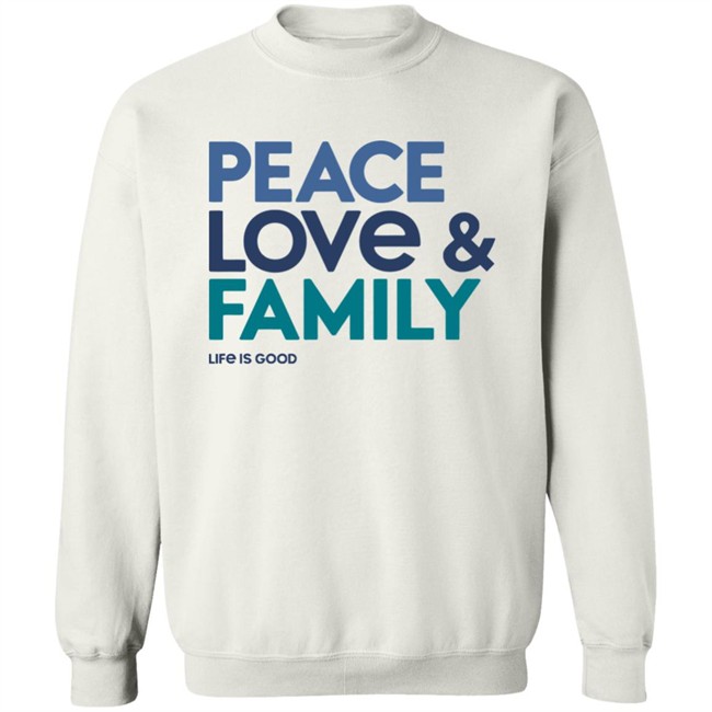 Life Is Good Peace Love & Family T Shirt Peace Love & Family Life Is Good Grey Shirts Life Is Good Peace Love & Family T Shirt Peace Love & Family Life Is Good Grey Shirts