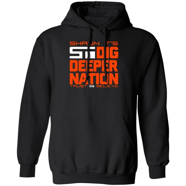 Shaun I's Deeper Natione Trust Believe Hoodie Shaun I's Deeper Natione Trust Believe Hoodie