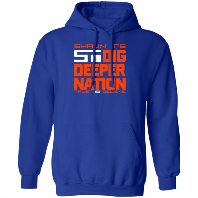 Shaun I's Deeper Natione Trust Believe Hoodie Shaun I's Deeper Natione Trust Believe Hoodie
