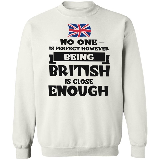 Great No one is perfect however being Norwegian is close enough shirt Great No one is perfect however being Norwegian is close enough shirt
