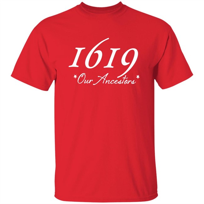 Spike Lee 1619 Shirt Spike Lee 1619 Our Ancestors Black T Shirt Spike Lee 1619 Shirt Spike Lee 1619 Our Ancestors Black T Shirt