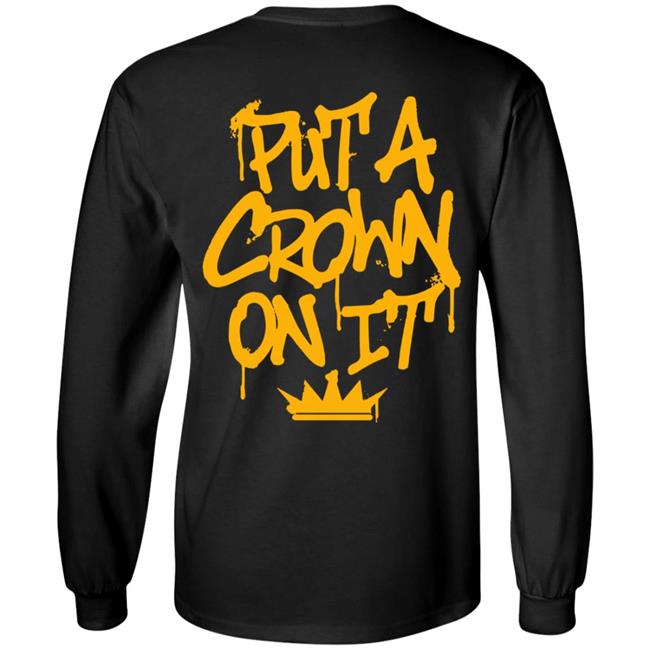 Rittz Merch Put A Crown On It Graffiti Shirt Rittz Merch Put A Crown On It Graffiti Shirt