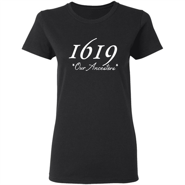 Spike Lee 1619 Shirt Spike Lee 1619 Our Ancestors Black T Shirt Spike Lee 1619 Shirt Spike Lee 1619 Our Ancestors Black T Shirt