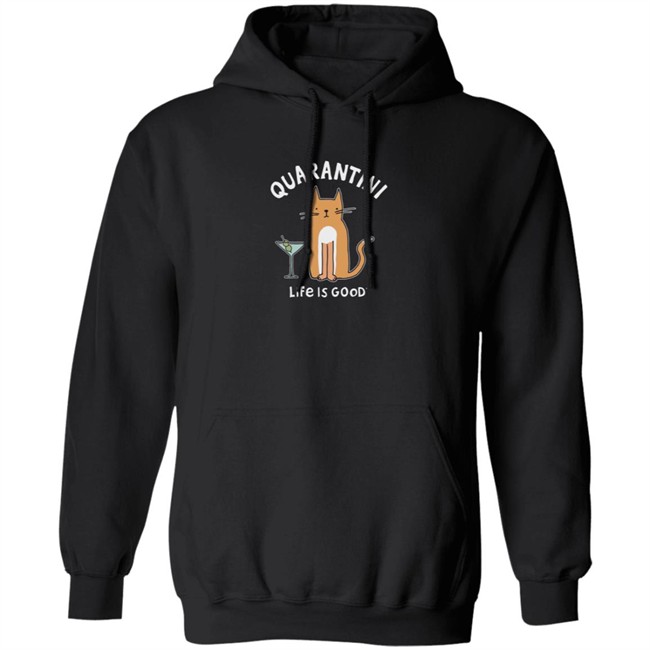 Quarantini Cat Life Is Good Shirt Life Is Good Quarantini Cat T Shirts Quarantini Cat Life Is Good Shirt Life Is Good Quarantini Cat T Shirts
