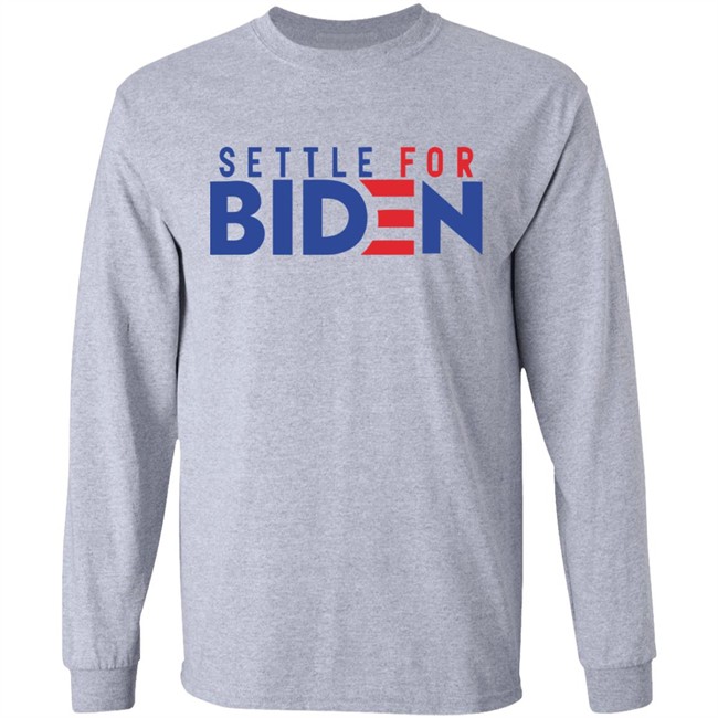 Settle For Biden 2020 Shirt for men and women clothing White T Shirts Settle For Biden 2020 Shirt for men and women clothing White T Shirts