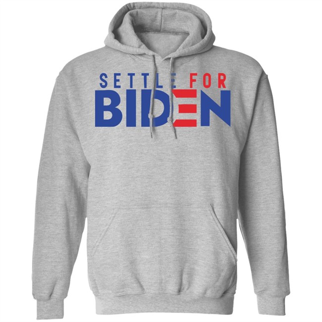 Settle For Biden 2020 Shirt for men and women clothing White T Shirts Settle For Biden 2020 Shirt for men and women clothing White T Shirts