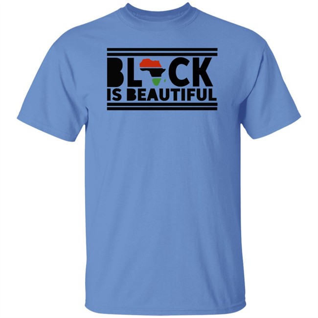 My Black Is Beautiful Shirt My Black Is Beautiful Shirt