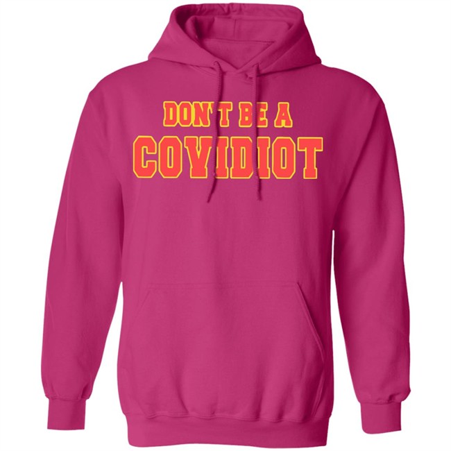 Dont Be A Covidiot T Shirts clothing plus size White Shirt Dont Be A Covidiot T Shirts clothing plus size White Shirt
