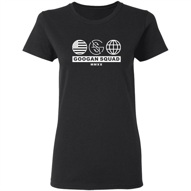 Googan Squad Global Googan T Shirt Global Googan Black Shirts Googan Squad Global Googan T Shirt Global Googan Black Shirts