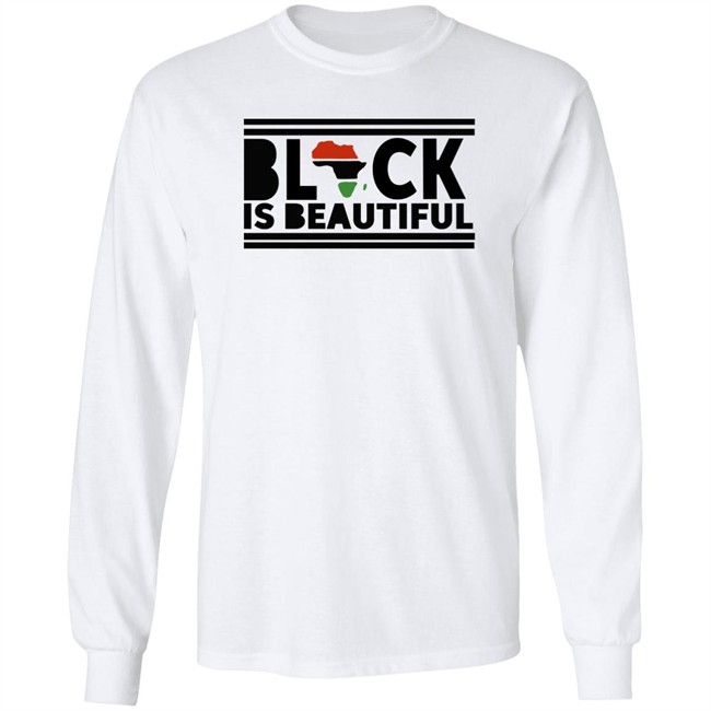 My Black Is Beautiful Shirt My Black Is Beautiful Shirt
