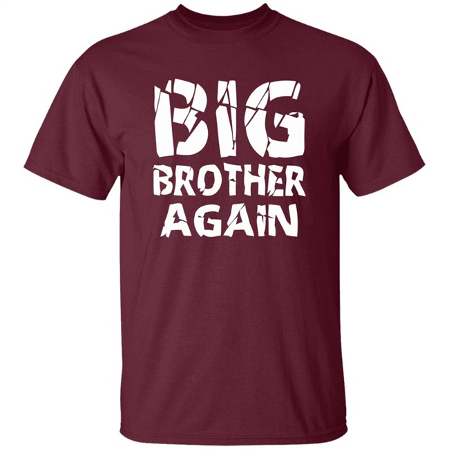 Big Brother Shirt Again Brother Young Black T Shirts Big Brother Shirt Again Brother Young Black T Shirts