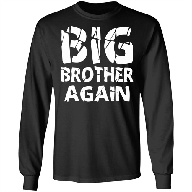Big Brother Shirt Again Brother Young Black T Shirts Big Brother Shirt Again Brother Young Black T Shirts