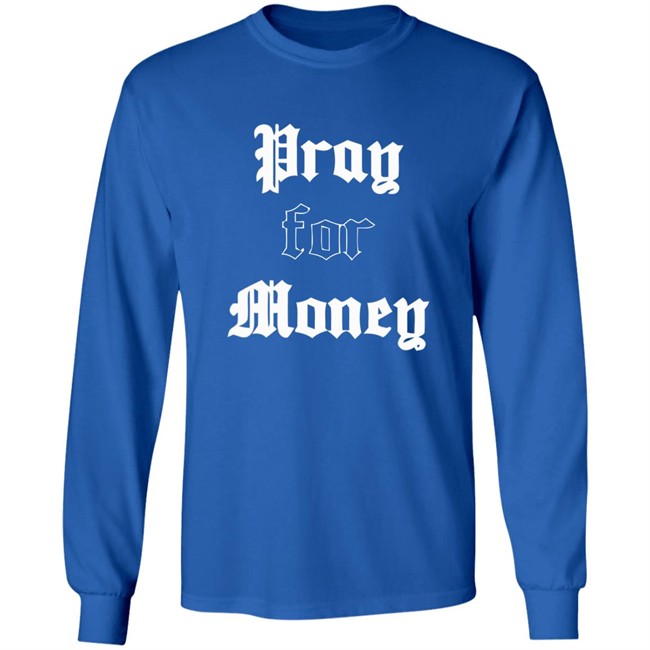 3hundred Pray For Money Shirt Pray For Money Black T Shirt 3hundred Pray For Money Shirt Pray For Money Black T Shirt