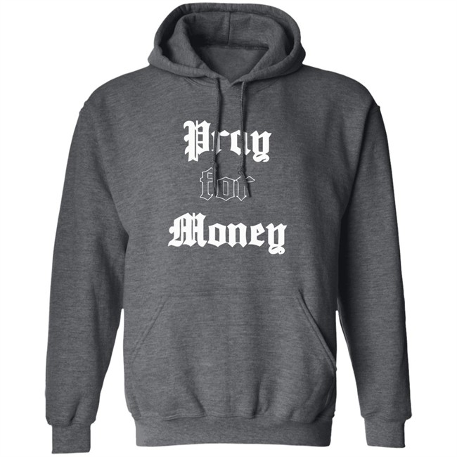 3hundred Pray For Money Shirt Pray For Money Black T Shirt 3hundred Pray For Money Shirt Pray For Money Black T Shirt