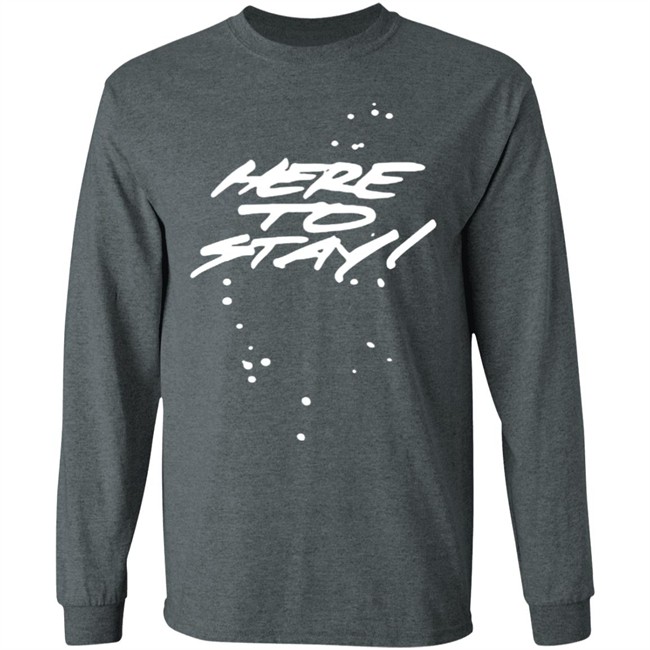 Here to Stay Tiktok Hoodie Here to Stay Tiktok Hoodie