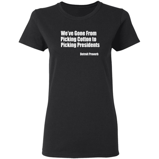 Picking Presidents Detroit Proverb Tee Soulphoodie Picking Presidents Detroit Proverb Tee Soulphoodie