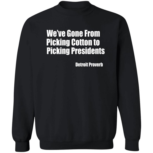 Picking Presidents Detroit Proverb Tee Soulphoodie Picking Presidents Detroit Proverb Tee Soulphoodie
