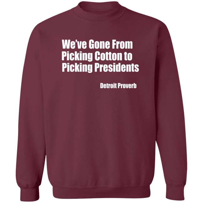 Picking Presidents Detroit Proverb Tee Soulphoodie Picking Presidents Detroit Proverb Tee Soulphoodie