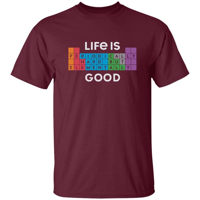 Life Is Good Life Is Elementally Good T Shirt Life Is Elementally Good Black Shirt Life Is Good Life Is Elementally Good T Shirt Life Is Elementally Good Black Shirt