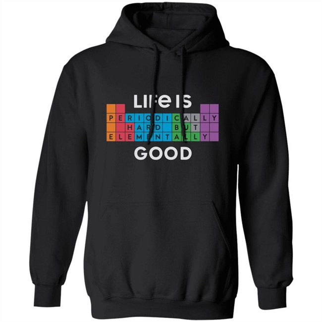 Life Is Good Life Is Elementally Good T Shirt Life Is Elementally Good Black Shirt Life Is Good Life Is Elementally Good T Shirt Life Is Elementally Good Black Shirt