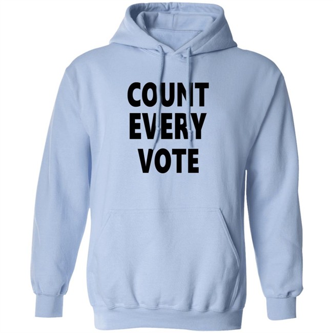 Count Every Vote Hoodie US Presidential Election Count Every Vote Hoodie US Presidential Election