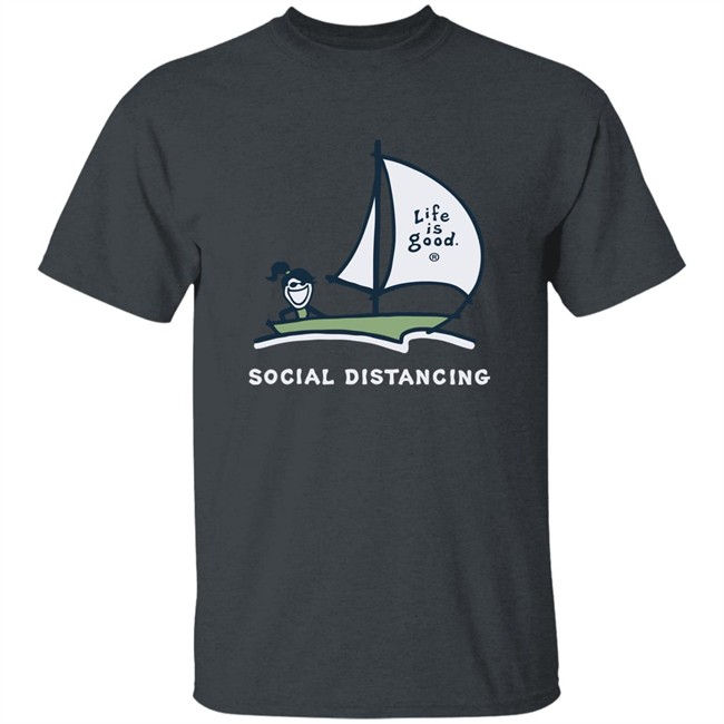 Life Is Good Jackie Social Distancing Sailboat T Shirt Jackie Social Distancing Sailboat Blue Shirts Life Is Good Jackie Social Distancing Sailboat T Shirt Jackie Social Distancing Sailboat Blue Shirts