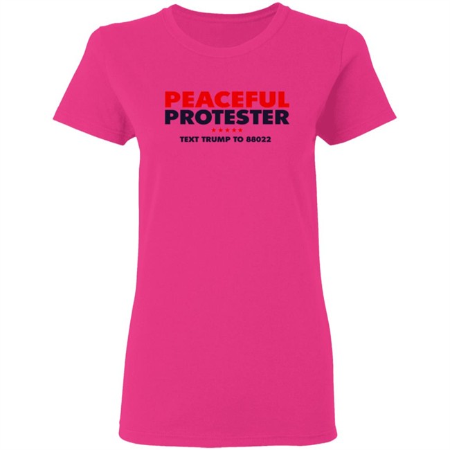 Donald J Trump Merch Store Peaceful Protester Tee Shirt Donald J Trump Merch Store Peaceful Protester Tee Shirt