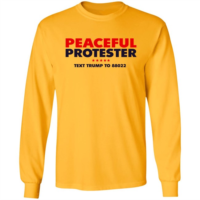Donald J Trump Merch Store Peaceful Protester Tee Shirt Donald J Trump Merch Store Peaceful Protester Tee Shirt
