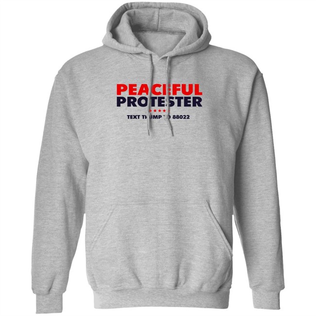 Donald J Trump Merch Store Peaceful Protester Tee Shirt Donald J Trump Merch Store Peaceful Protester Tee Shirt