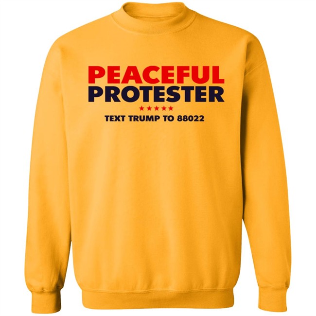 Donald J Trump Merch Store Peaceful Protester Tee Shirt Donald J Trump Merch Store Peaceful Protester Tee Shirt