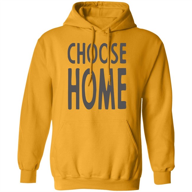 Choose Home T Shirt for men and women clothing t shirts Choose Home T Shirt for men and women clothing t shirts