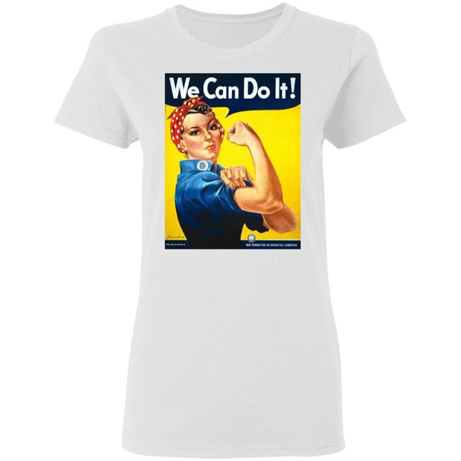 Rosie the Riveter We Can Do It White T-shirt Rosie the Riveter We Can Do It White T-shirt