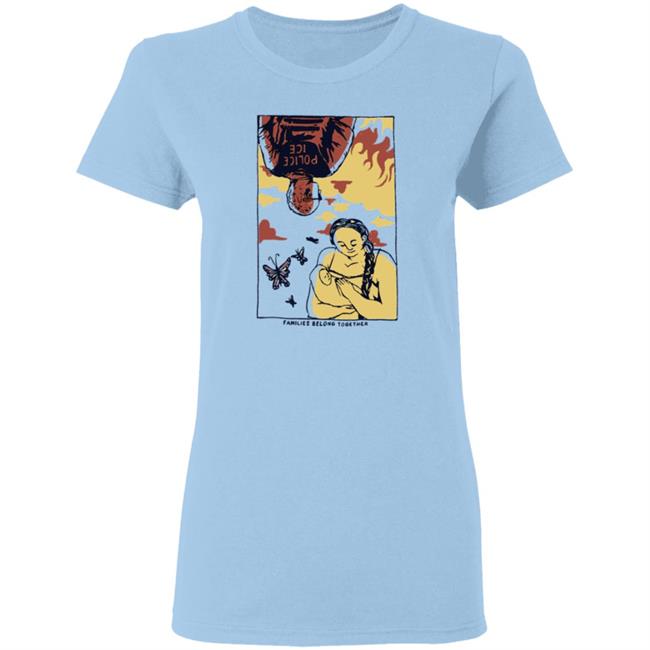 Families Belong Together Graphic Shirt Families Belong Together Graphic Shirt