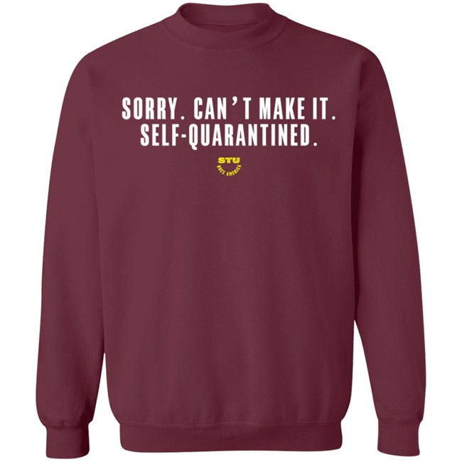 Stu Does Merch Self-Quarantined T-Shirt Stu Does Merch Self-Quarantined T-Shirt