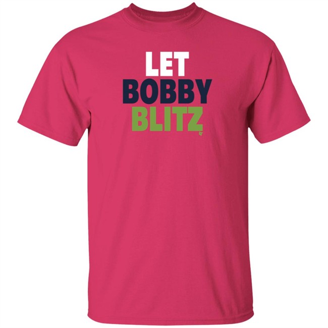 Let Bobby Blitz T Shirt BreakingT Let Bobby Blitz T Shirt BreakingT