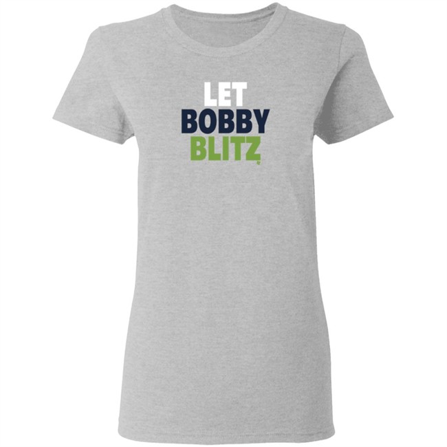 Let Bobby Blitz T Shirt BreakingT Let Bobby Blitz T Shirt BreakingT