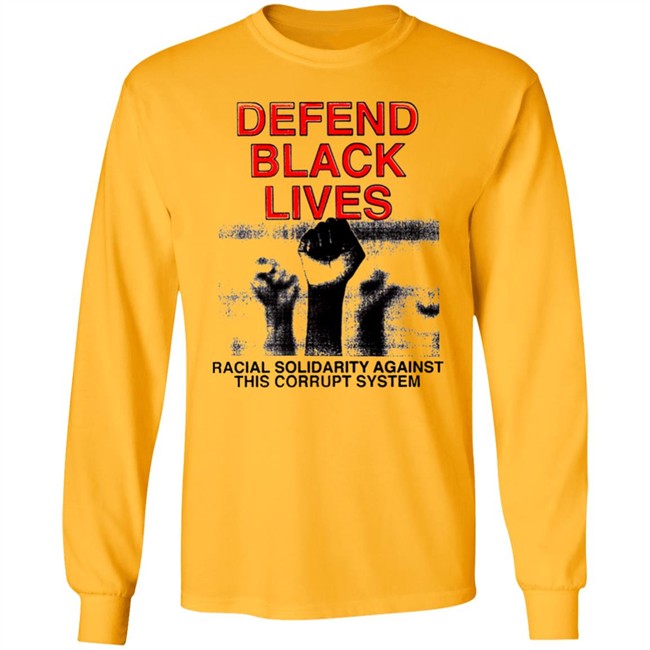 Defend Black Lives Black Lives Matter T Shirt Defend Black Lives Black Lives Matter T Shirt