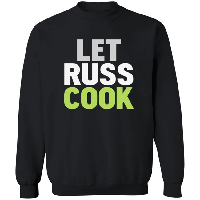 Let Russ Cook Shirt Let Russ Cook Shirt