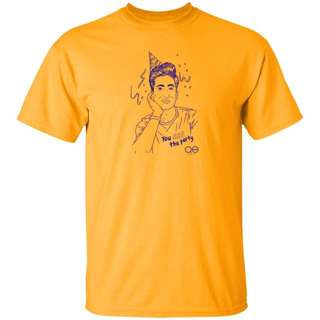 You Are The Party Pink Shirt QUEER EYE Official You are The Party T Shirt You Are The Party Pink Shirt QUEER EYE Official You are The Party T Shirt