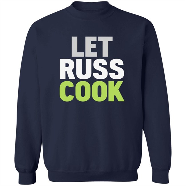 Let Russ Cook Shirt Let Russ Cook Shirt