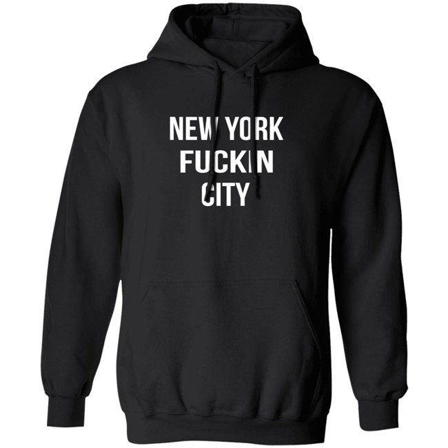 New York Fuckin City Shirt New York Fucking City NYC T Shirt New York Fuckin City Shirt New York Fucking City NYC T Shirt