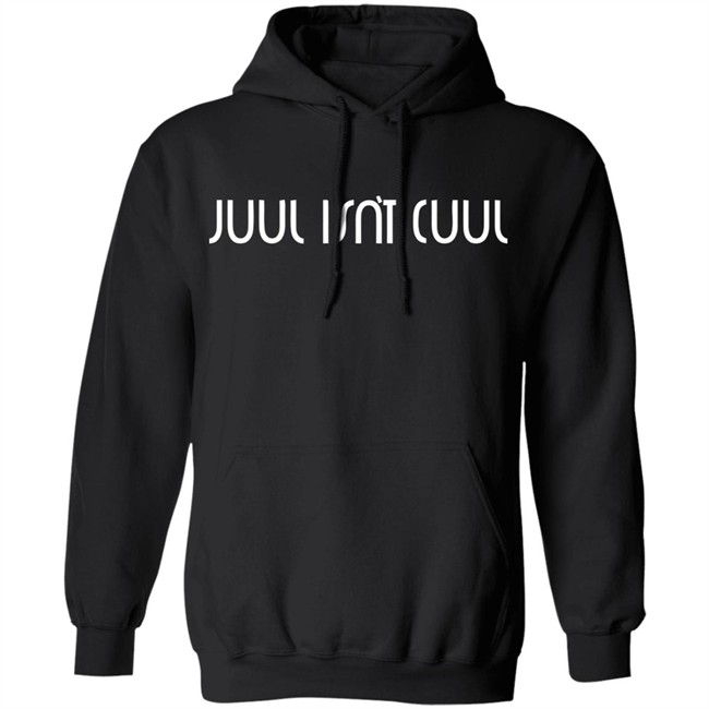 Juul Isn't Cuul Baylenlevine Hoodie Baylenlevine Hoodie Sweatshirt Juul Isn't Cuul Black Hooded Sweatshirt