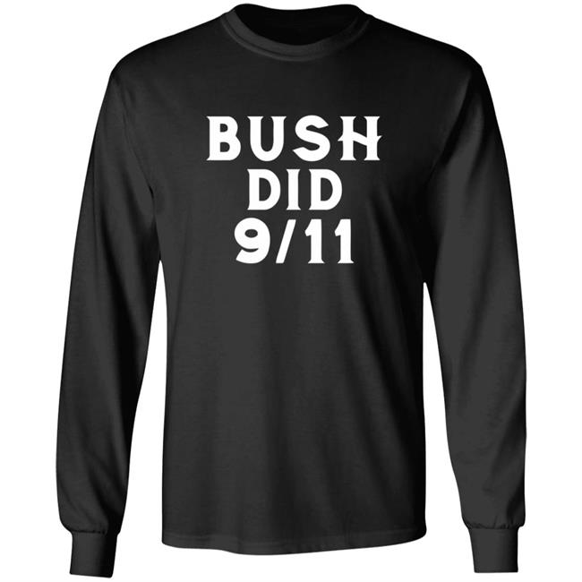 Dntpreemeweirdo Merch Bush Did 9 11 Tee Dntpreemeweirdo Merch Bush Did 9 11 Tee