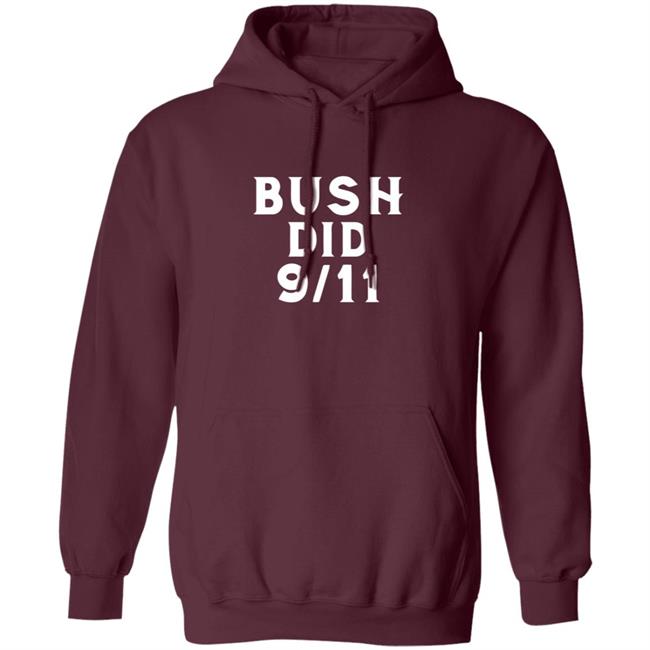 Dntpreemeweirdo Merch Bush Did 9 11 Tee Dntpreemeweirdo Merch Bush Did 9 11 Tee